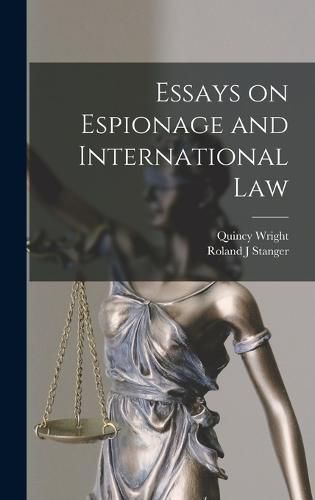 Cover image for Essays on Espionage and International Law