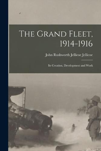 The Grand Fleet, 1914-1916