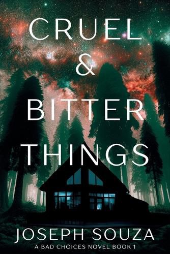 Cover image for Cruel & Bitter Things