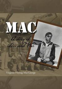 Cover image for Mac: A Story of Love and War