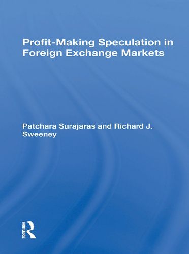 Cover image for Profitmaking Speculation In Foreign Exchange Markets