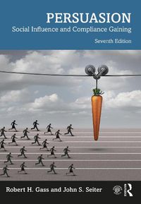 Cover image for Persuasion: Social Influence and Compliance Gaining