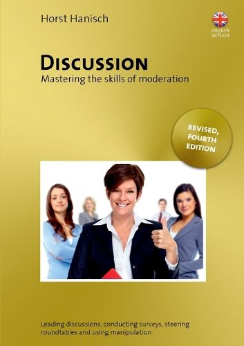 Cover image for Discussion - Mastering the Skills of Moderation