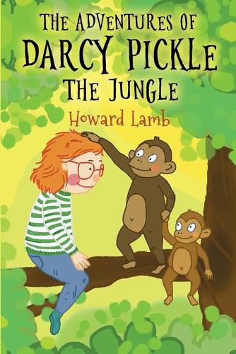 Cover image for Adventures of Darcy Pickle - The Jungle