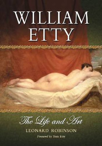 Cover image for William Etty: The Life and Art