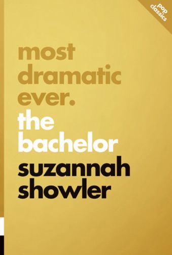 Cover image for Most Dramatic Ever: The Bachelor: pop classics #9