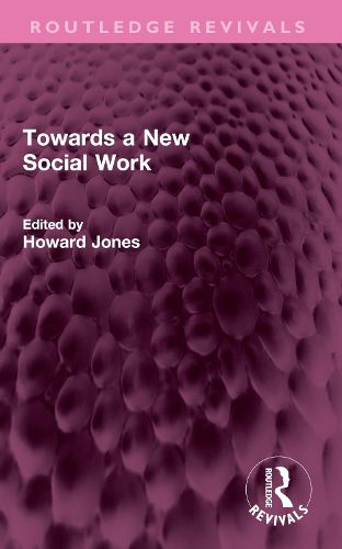 Cover image for Towards a New Social Work
