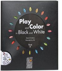 Cover image for Play and Color in Black and White