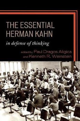 Cover image for The Essential Herman Kahn: In Defense of Thinking