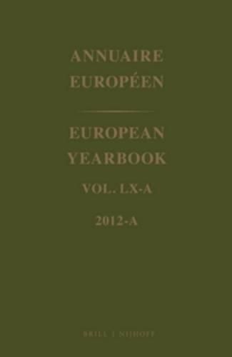 European Yearbook / Annuaire Europeen, Volume 60A (2012)