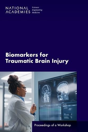 Biomarkers for Traumatic Brain Injury