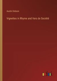 Cover image for Vignettes in Rhyme and Vers de Soci?t?