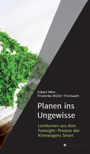 Planen ins Ungewisse