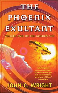 Cover image for The Phoenix Exultant: The Golden Age, Volume 2