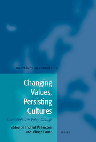 Cover image for Changing Values, Persisting Cultures: Case Studies in Value Change