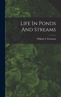 Cover image for Life In Ponds And Streams