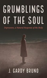 Cover image for Grumblings of the Soul