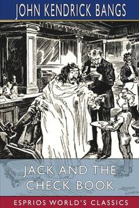 Cover image for Jack and the Check Book (Esprios Classics)
