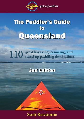 Cover image for The Paddler's Guide to Queensland 2nd Edition