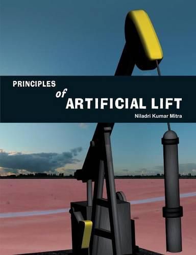 Cover image for Principles of Artificial Lift