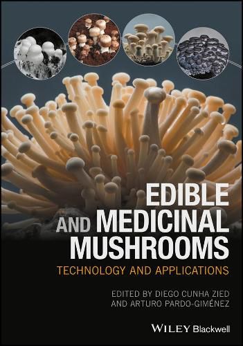 Cover image for Edible and Medicinal Mushrooms - Technology and Applications