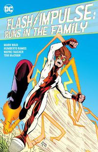 Cover image for Flash/Impulse: Runs in the Family