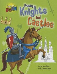 Cover image for Drawing Knights and Castles