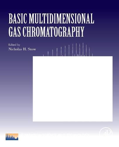 Cover image for Basic Multidimensional Gas Chromatography