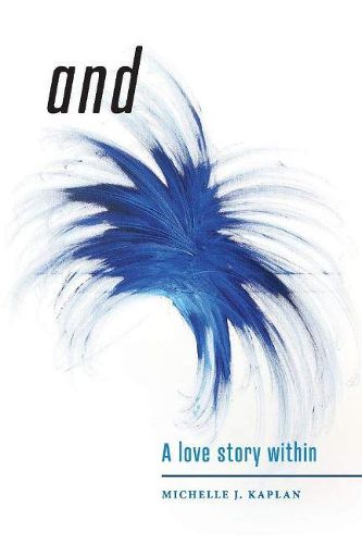 Cover image for and: A love story within