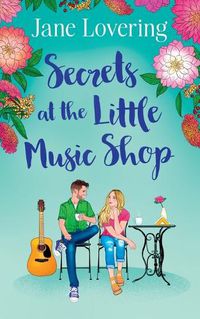 Cover image for Secrets at the Little Music Shop