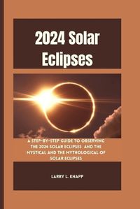 Cover image for 2024 Solar Eclipses