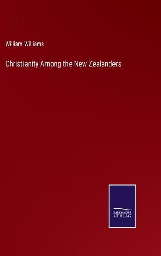 Cover image for Christianity Among the New Zealanders