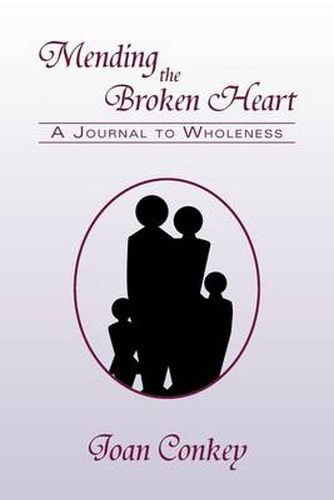 Cover image for Mending the Broken Heart: A Journal to Wholeness