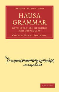 Cover image for Hausa Grammar: With Exercises, Readings and Vocabulary