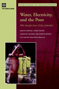 Cover image for Water, Electricity, and the Poor: Who Benefits from Utility Subsidies?