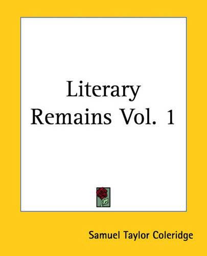 Cover image for Literary Remains Vol. 1
