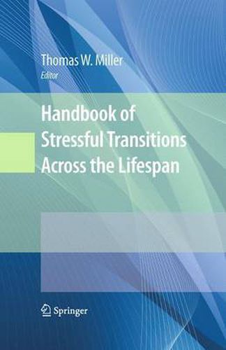 Cover image for Handbook of Stressful Transitions Across the Lifespan