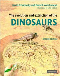 Cover image for The Evolution and Extinction of the Dinosaurs