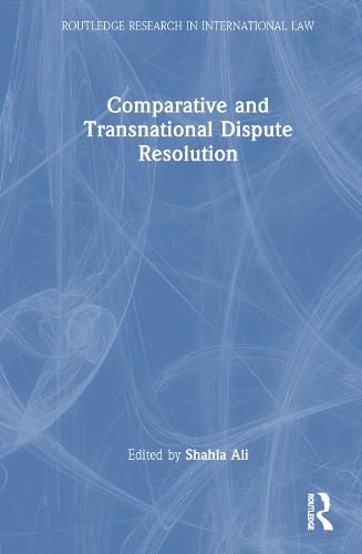 Cover image for Comparative and Transnational Dispute Resolution