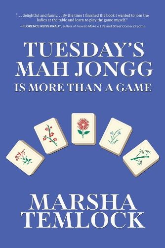 Cover image for Tuesday's Mah Jongg Is More Than a Game