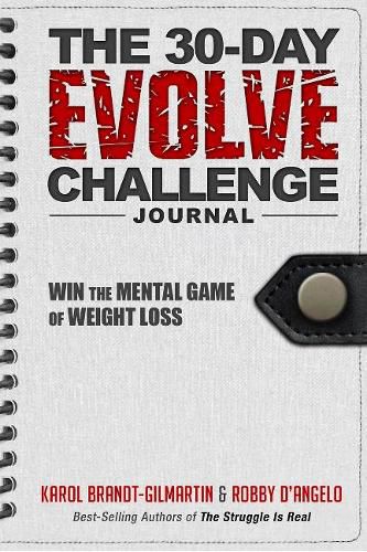 Cover image for The 30-Day Evolve Challenge Journal: Win the Mental Game of Weight Loss