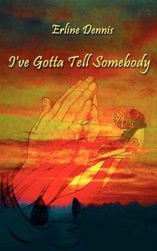 Cover image for I've Gotta Tell Somebody