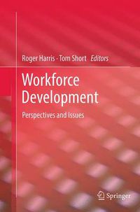 Cover image for Workforce Development: Perspectives and Issues