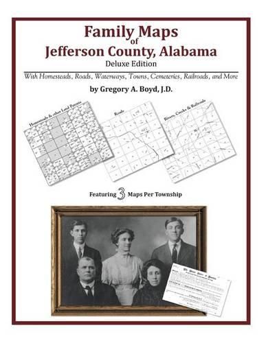 Cover image for Family Maps of Jefferson County, Alabama, Deluxe Edition