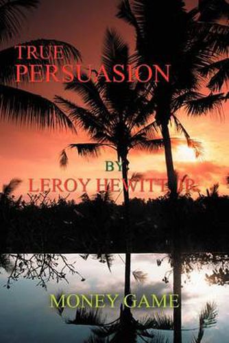 Cover image for True Persuasion