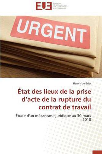 Cover image for tat Des Lieux de la Prise D Acte de la Rupture Du Contrat de Travail