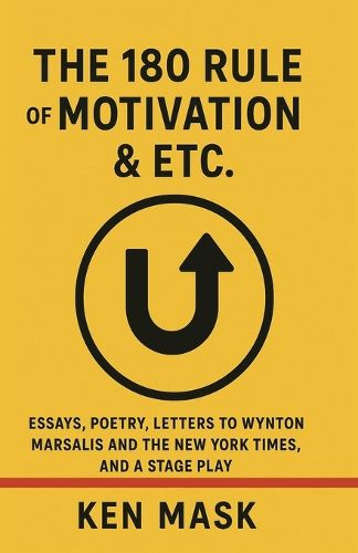 Cover image for The 180 Rule of Motivation & Etc.