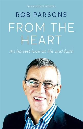 Cover image for From the Heart: An honest look at life and faith
