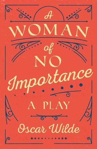 Cover image for A Woman of No Importance: A Play