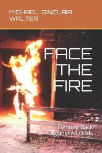 Cover image for Face the Fire